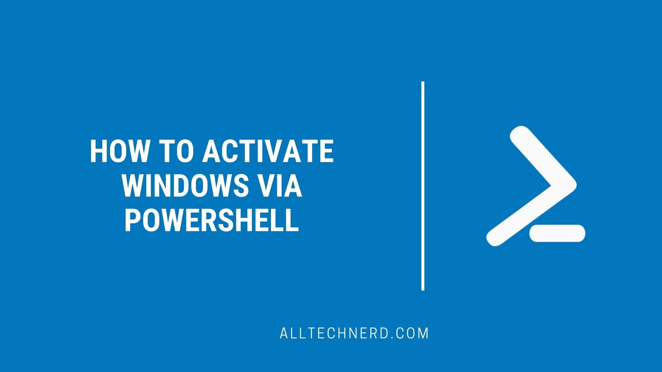 Activate Windows Via PowerShell